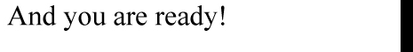 Times New Romanの見本「And you are ready!」